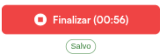 Botão Finalizar com o cronômetro e, logo abaixo, o aviso Salvo