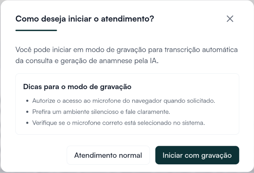 Janela de início do atendimento: avise o paciente antes de clicar em Iniciar com gravação